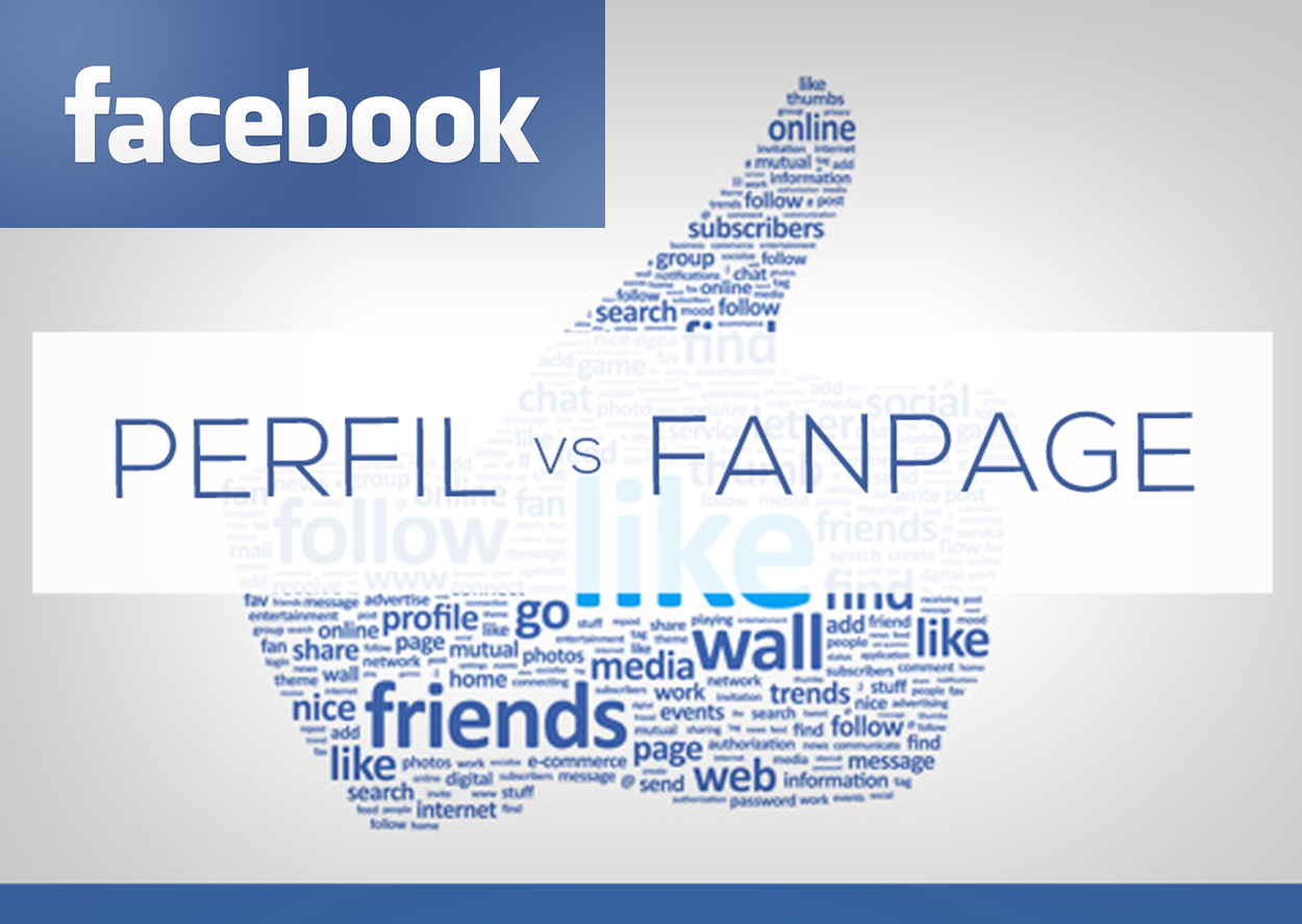Fan page vs perfil en facebook